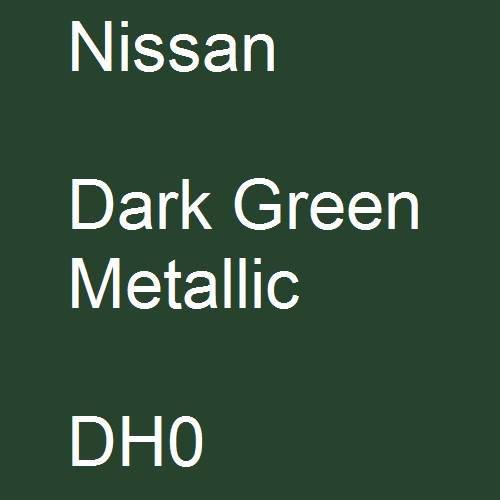 Nissan, Dark Green Metallic, DH0.